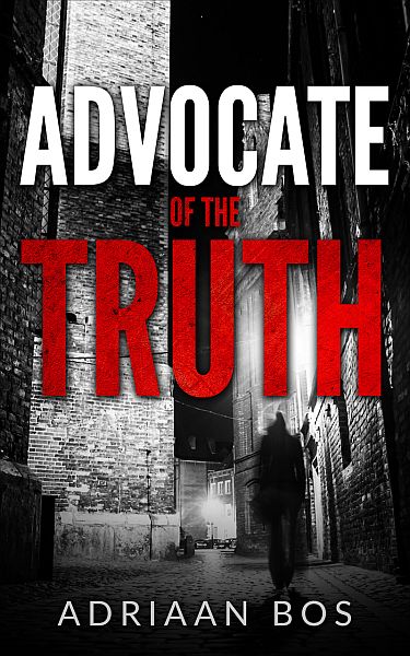 Cover of the book Advocate of the Truth by Adriaan Bos